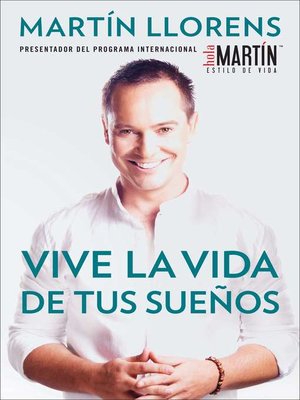 cover image of Vive la vida de tus suenos (Live the life of Your Dreams)